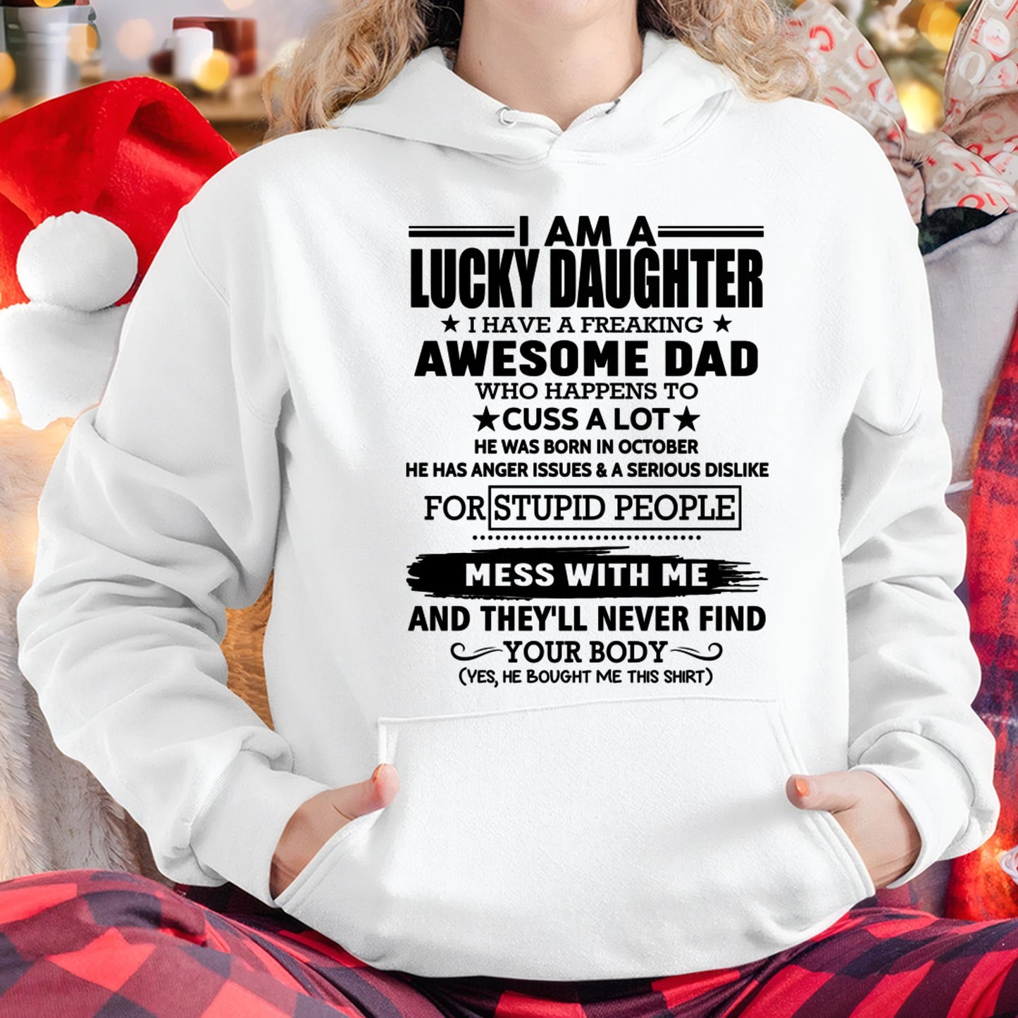 OCTOBER - I'M A LUCKY DAUGHTER I HAVE A FREAKING AWESOME DAD-FROM MAN -(SKU-T1406DD-10)