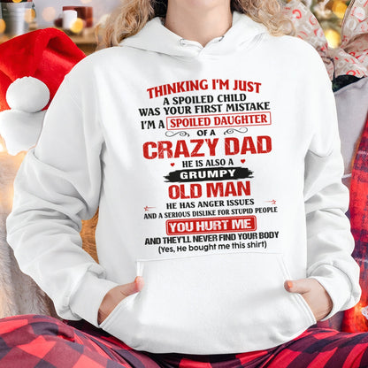 Spoiled Daughter of a Crazy Dad Shirt – Birthday Gift From Dad / Man - top00 (SKU26T-0189-00)