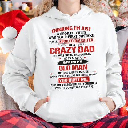 Spoiled Daughter of a Crazy January Dad Shirt – Birthday Gift From Dad / Man - top01 (SKU26T-0189-01)