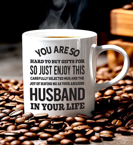 FUNNY MUG FOR YOUR WIFE - PERFECT GIFT FOR VALENTINE'S DAY - GIFT FROM HUSBAND TOP00 (SKU12-327)