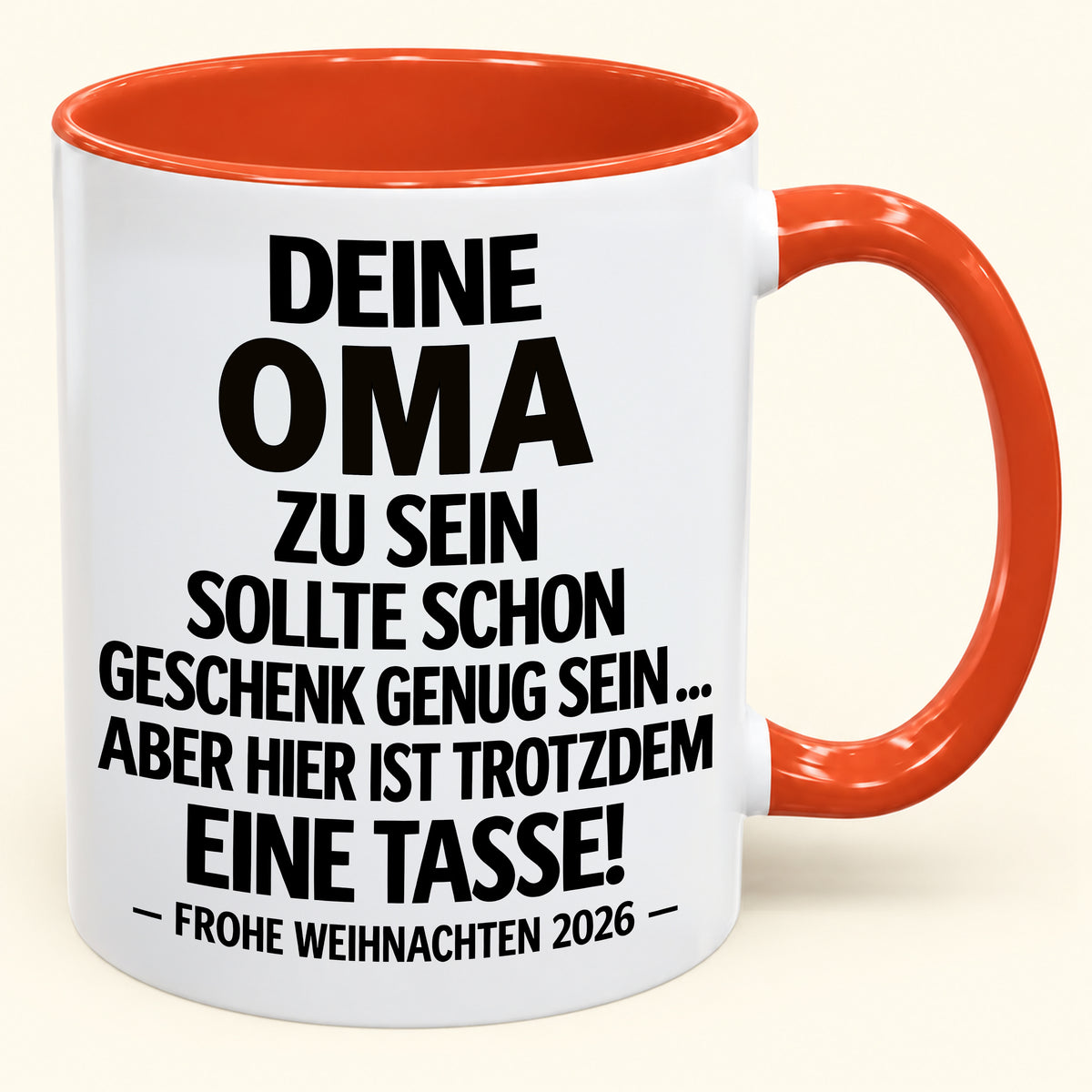 Deine Oma zu sein, ist Geschenk genug – Lustiges Weihnachten 2026 – Geschenk-Kaffeetasse mit Spruch (SKU2610-548)