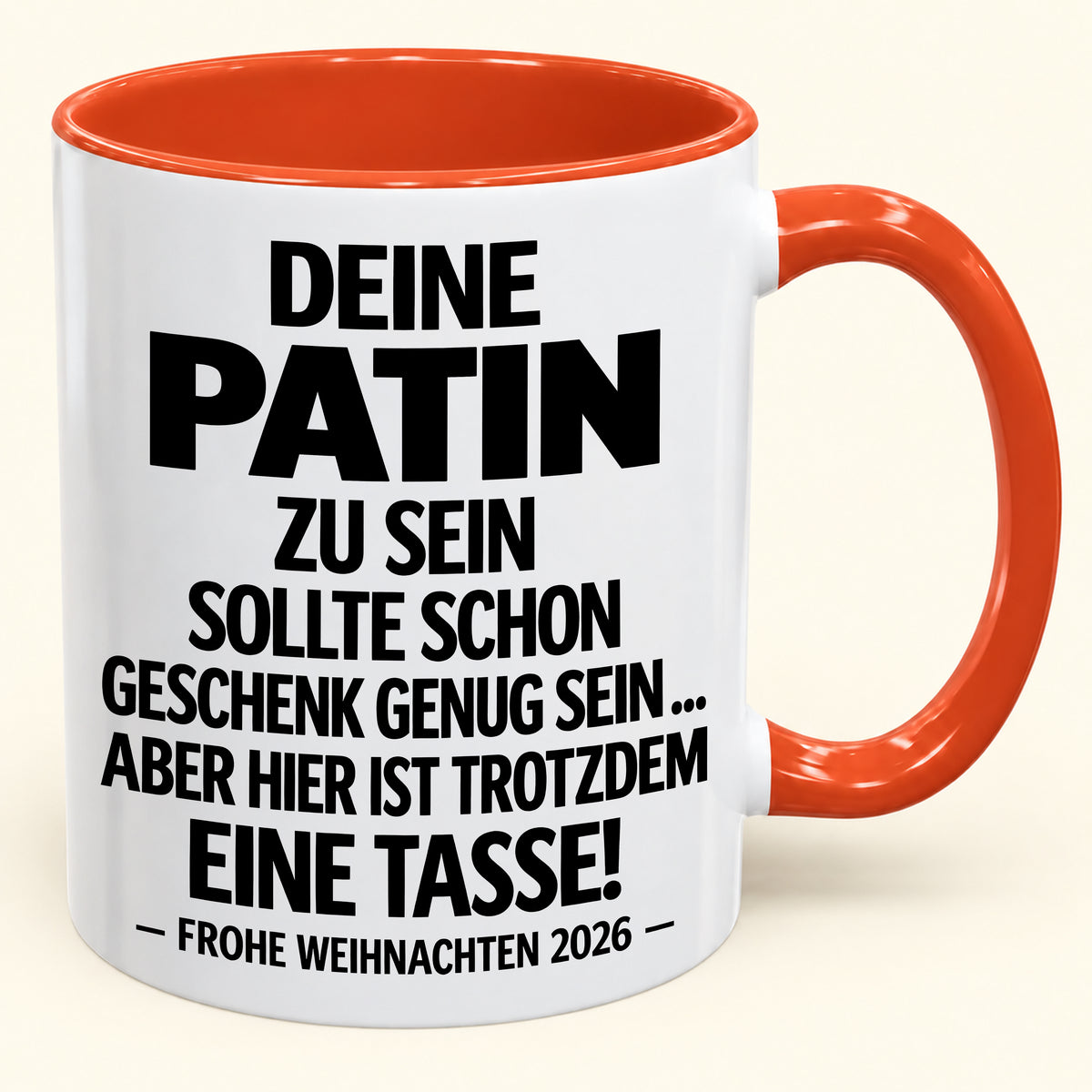 Deine Patin zu sein, ist Geschenk genug – Lustiges Weihnachten 2026 – Geschenk-Kaffeetasse mit Spruch (SKU2610-553)