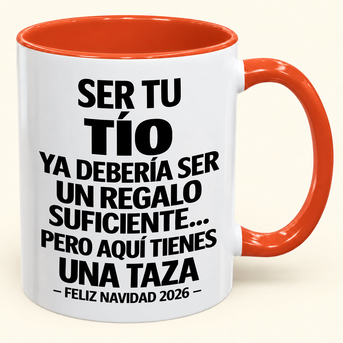 Ser tu TÍO es regalo suficiente - Navidad divertida 2026 - Taza de café de regalo con borde de color (SKU2610-331)