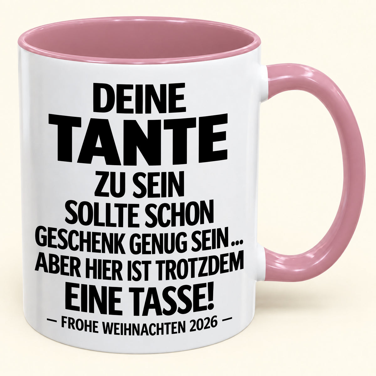 Deine Tante zu sein, ist Geschenk genug – Lustiges Weihnachten 2026 – Geschenk-Kaffeetasse mit Spruch (SKU2610-549)