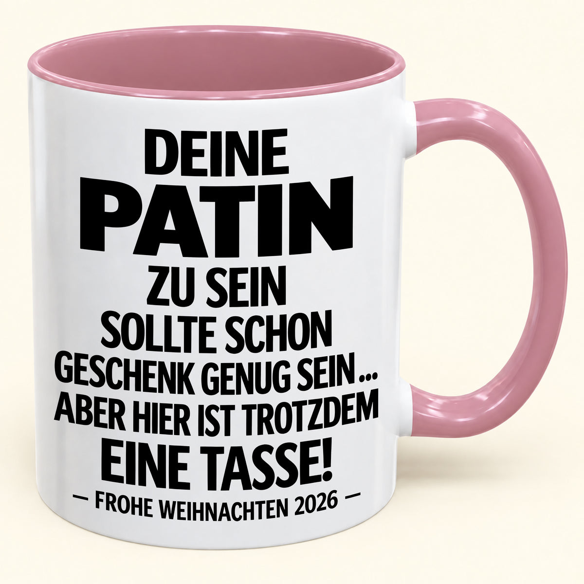 Deine Patin zu sein, ist Geschenk genug – Lustiges Weihnachten 2026 – Geschenk-Kaffeetasse mit Spruch (SKU2610-553)