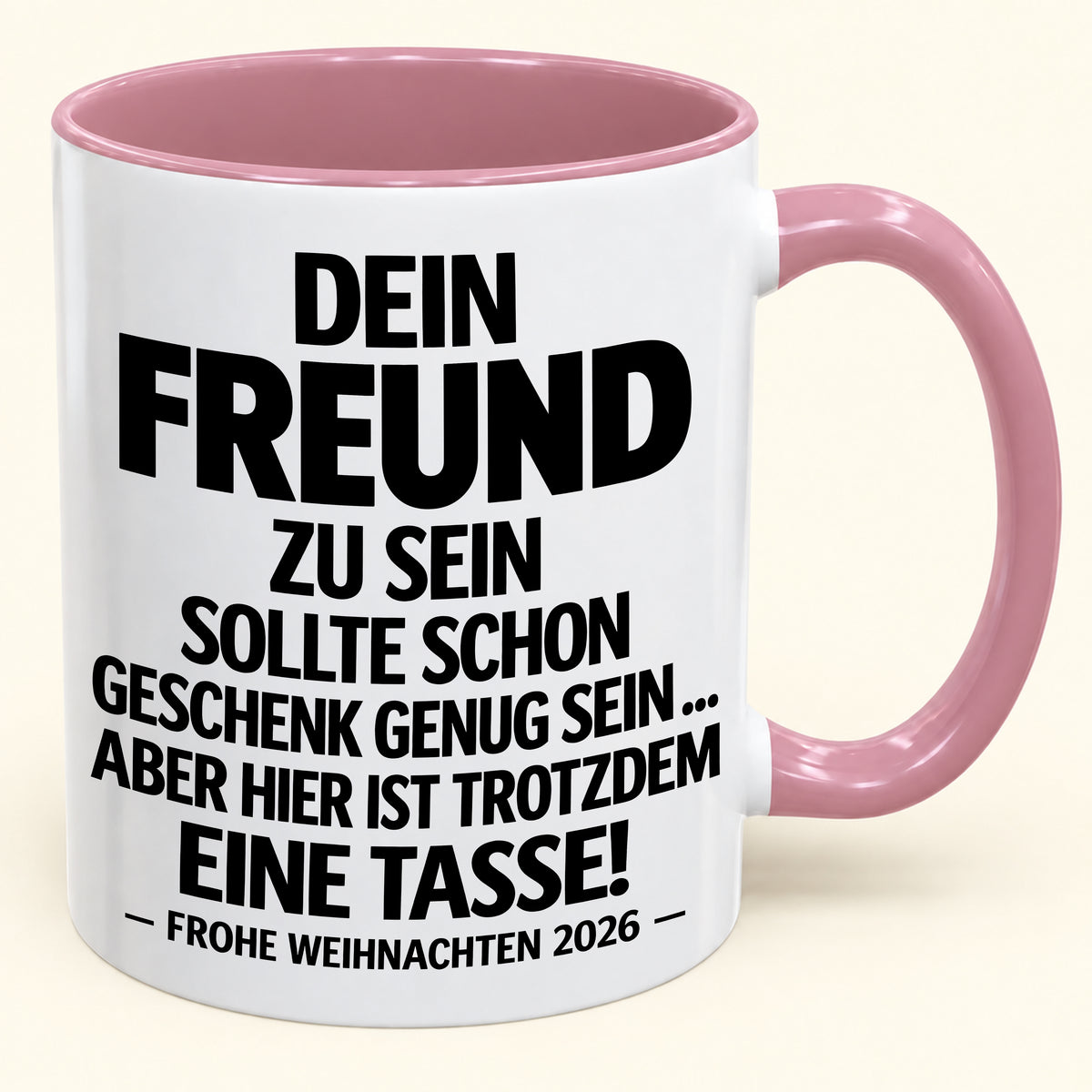 Dein Freund zu sein, ist Geschenk genug – Lustiges Weihnachten 2026 – Geschenk-Kaffeetasse mit Spruch (SKU2610-351)