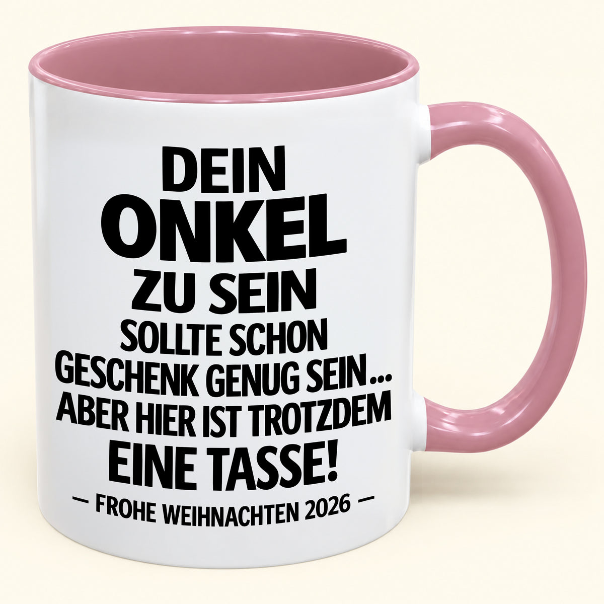 Dein Onkel zu sein, ist Geschenk genug – Lustiges Weihnachten 2026 – Geschenk-Kaffeetasse mit Spruch (SKU2610-352)