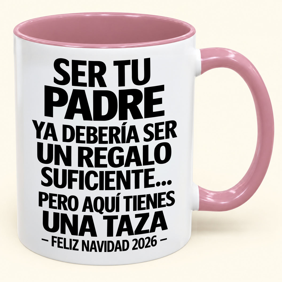 Ser tu padre es regalo suficiente - Navidad divertida 2026 - Taza de café de regalo con borde de color (SKU2610-244)