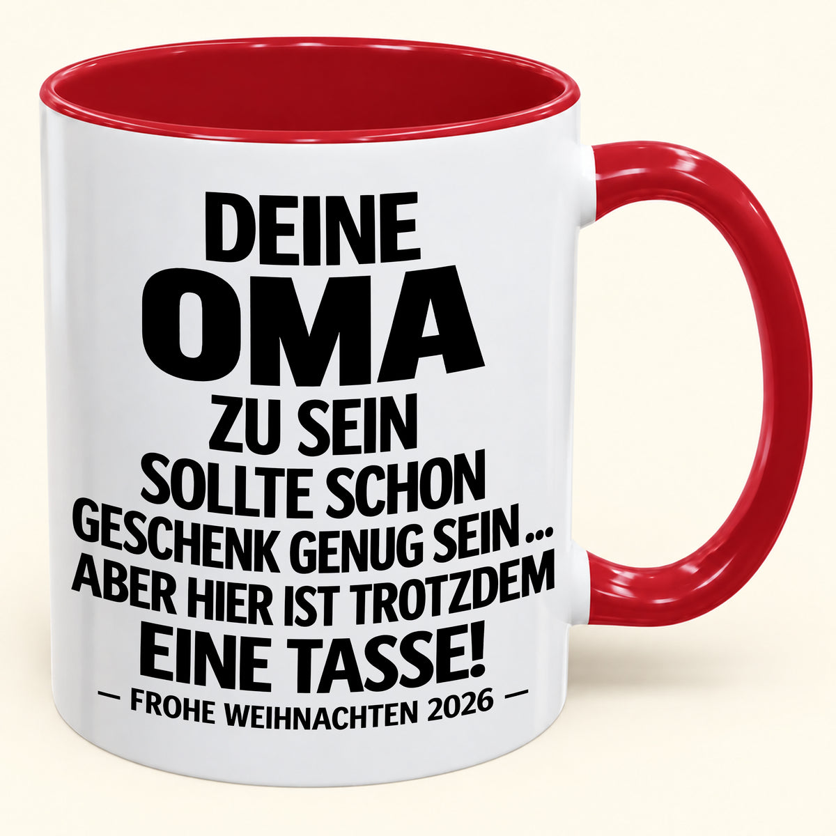 Deine Oma zu sein, ist Geschenk genug – Lustiges Weihnachten 2026 – Geschenk-Kaffeetasse mit Spruch (SKU2610-279)