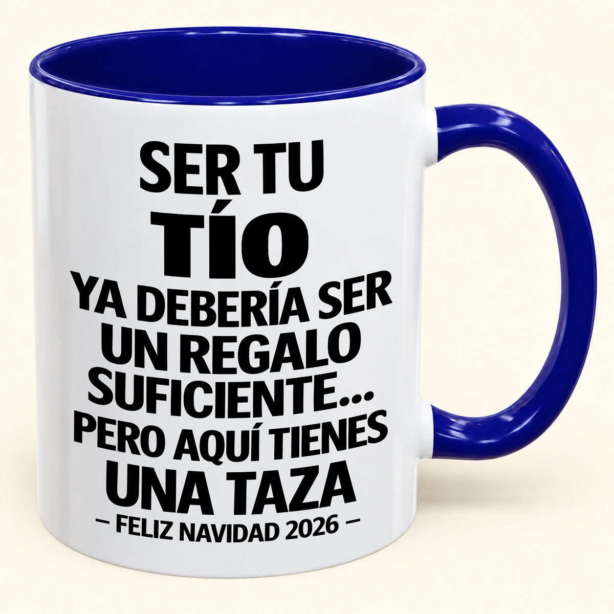 Ser tu TÍO es regalo suficiente - Navidad divertida 2026 - Taza de café de regalo con borde de color (SKU2610-331)