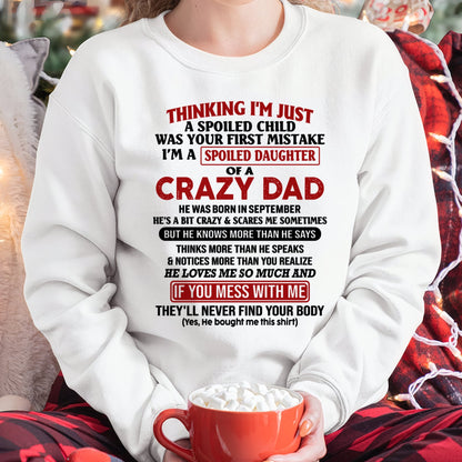 Spoiled Daughter of a Crazy September Dad Shirt – Birthday Gift From Dad / Man - top09 (SKU-TDD-SPOILED-09)