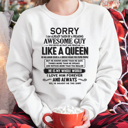 Sorry I am already taken by a freaking awesome guy - Gift for Wife From Husband - TOP00 (SKU08-25-00)