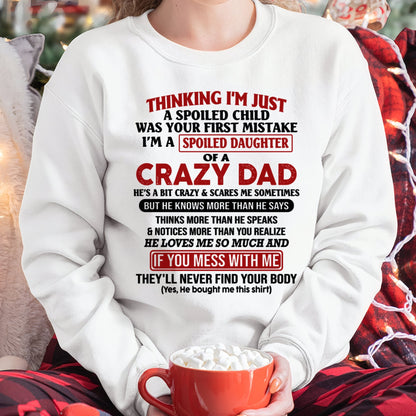 Spoiled Daughter of a Crazy Dad Shirt – Birthday Gift From Dad / Man - top00 (SKU-TDD-SPOILED-00)