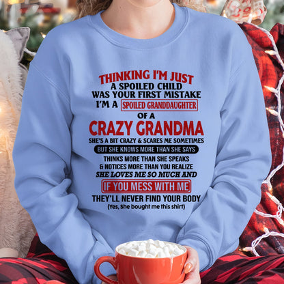TOP00 - Spoiled Granddaughter Of A Crazy Grandma - Birthday Gift From Grandma (SKU2605-377-00)