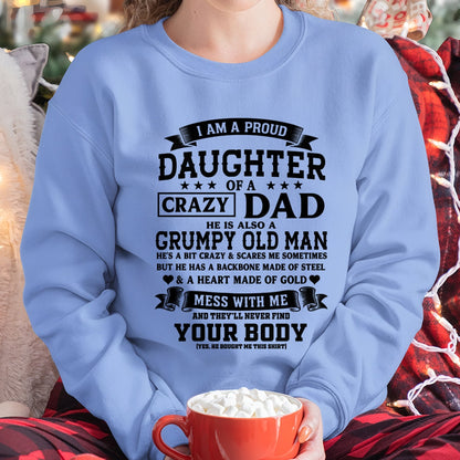 TOP00 - I AM A PROUD DAUGHTER OF A CRAZY DAD - Birthday Gift From Dad / Man - (SKU2606-308-00)