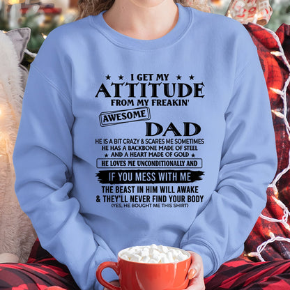 I Get My Attitude From My Freakin' Awesome Dad - Birthday Gift From Dad / Man - TOP00 (SKU2603-237-00)