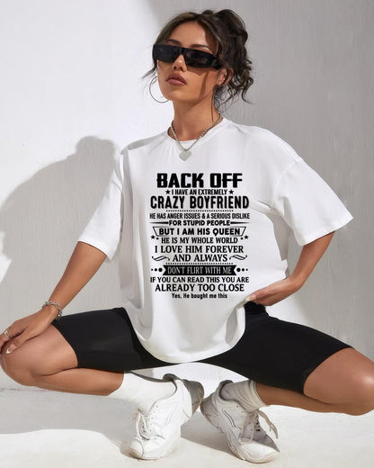 Back Off I Have An Extremely Crazy Boyfriend - - Gift For Wife From Husband - TOP00 (SKUT-BACKOFF-00)