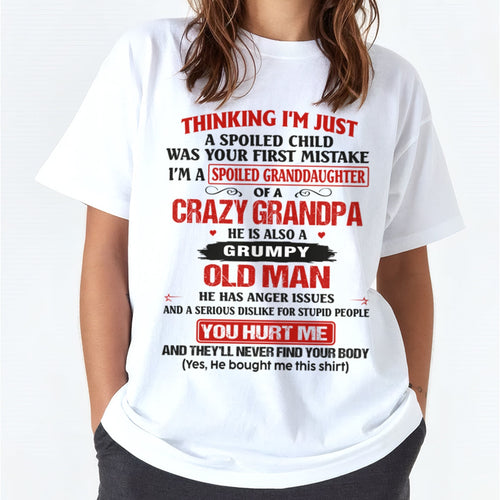 Spoiled Granddaughter of a Crazy Grandpa Shirt – Birthday Gift from Grandpa / Man - TOP00 (SKU12-200-00)