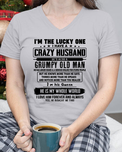 I am Lucky One I Have A Crazy Husband - Gift for Wife From Husband - TOP00 (SKUT-LUCKYONE-00)