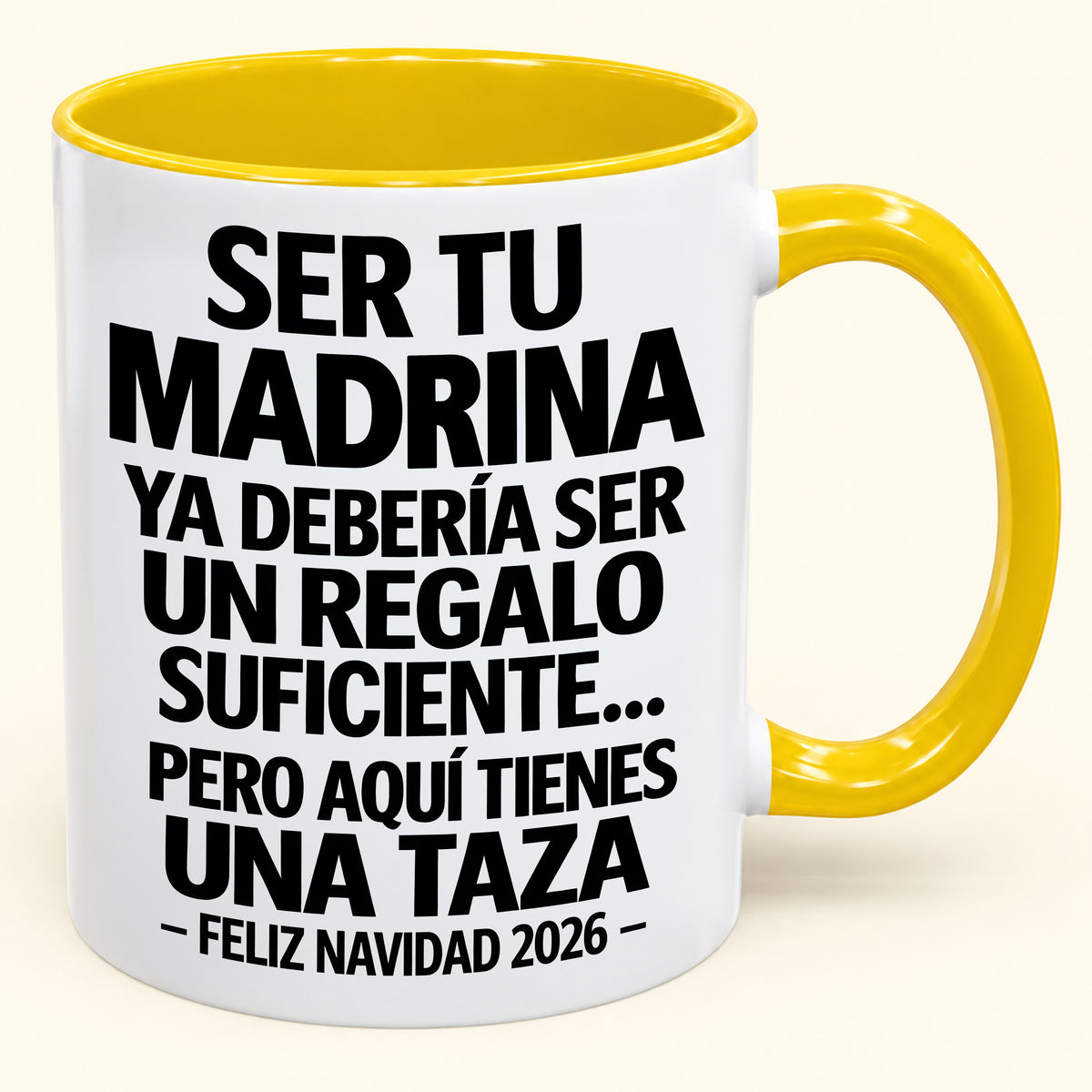 Ser tu MADRINA es regalo suficiente - Navidad divertida 2026 - Taza de café de regalo con borde de color (SKU2610-334)
