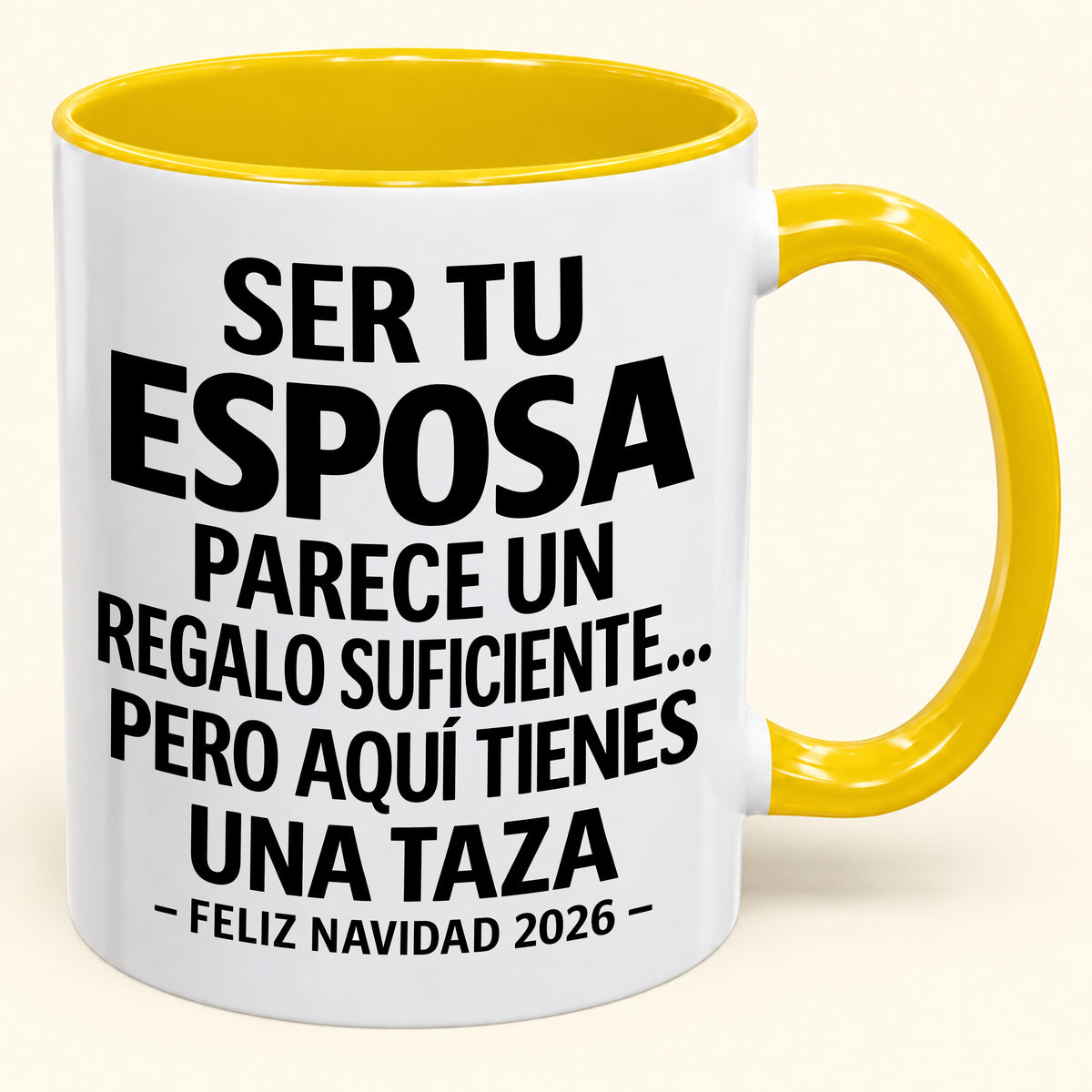 Ser tu esposa es regalo suficiente - Navidad divertida 2026 - Taza de café de regalo con borde de color (SKU2610-143)