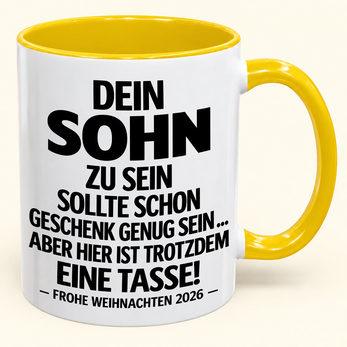 Dein Sohn zu sein, ist Geschenk genug – Lustiges Weihnachten 2026 – Geschenk-Kaffeetasse mit Spruch (SKU2610-347)