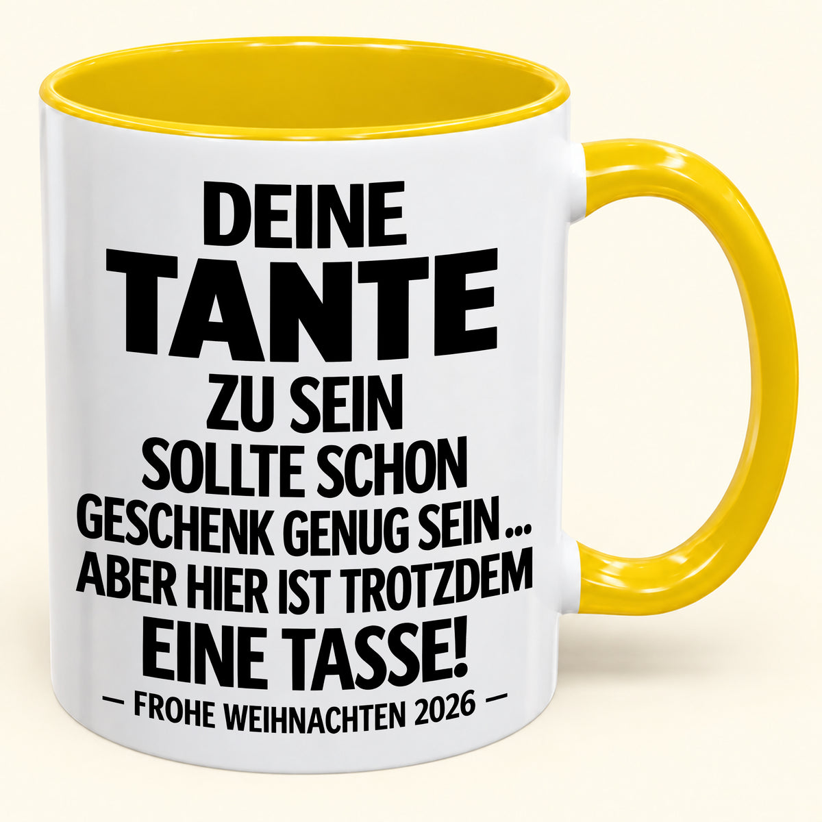 Deine Tante zu sein, ist Geschenk genug – Lustiges Weihnachten 2026 – Geschenk-Kaffeetasse mit Spruch (SKU2610-549)