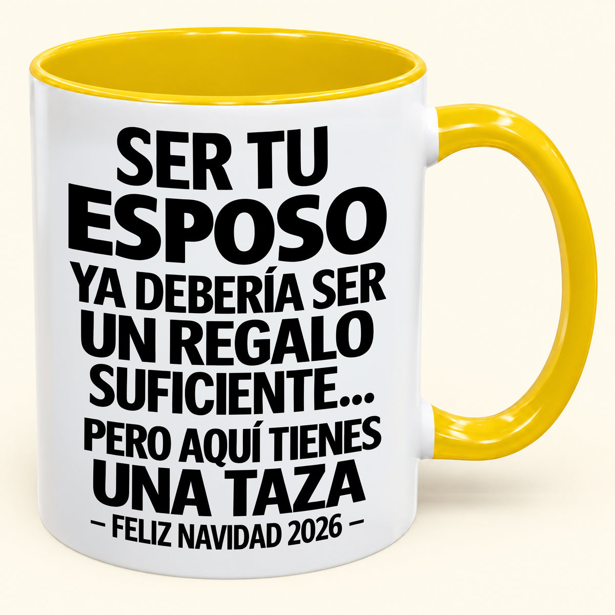 Ser tu esposo es regalo suficiente - Navidad divertida 2026 - Taza de café de regalo con borde de color (SKU2610-306)