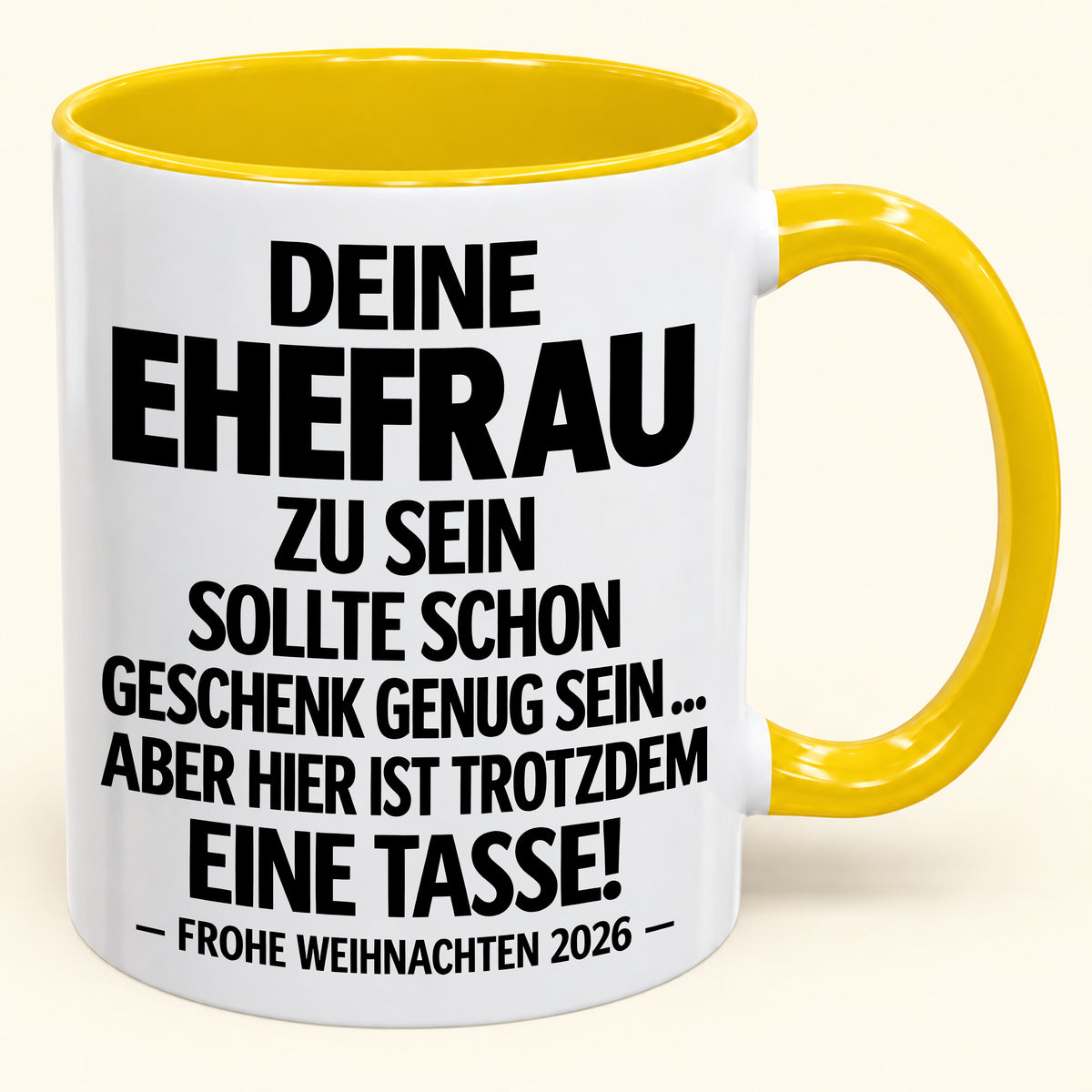 Deine Ehefrau zu sein, ist Geschenk genug – Lustiges Weihnachten 2026 – Geschenk-Kaffeetasse mit Spruch (SKU2610-551)