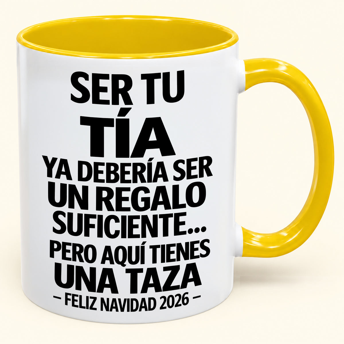 Ser tu TÍA es regalo suficiente - Navidad divertida 2026 - Taza de café de regalo con borde de color (SKU2610-332)
