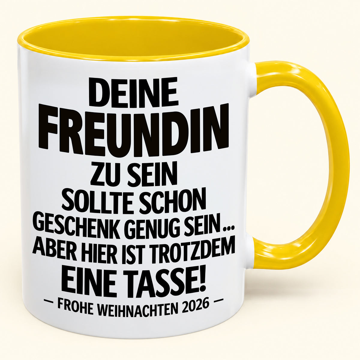 Deine Freundin zu sein, ist Geschenk genug – Lustiges Weihnachten 2026 – Geschenk-Kaffeetasse mit Spruch (SKU2610-552)