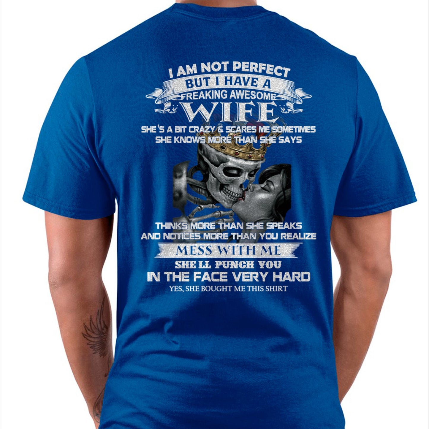 I Am Not Perfect But I Have A Freaking Awesome Wife - Gift For Husband From Wife - TOP00 (SKU06-34-00)