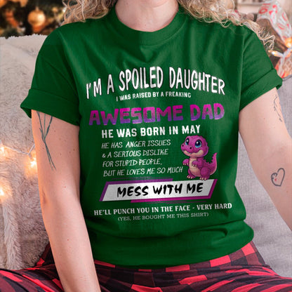 I'M A SPOILED DAUGHTER, I WAS RAISED BY A FREAKING AWESOME DAD – MAY FROM MAN (SKU-S2-05)