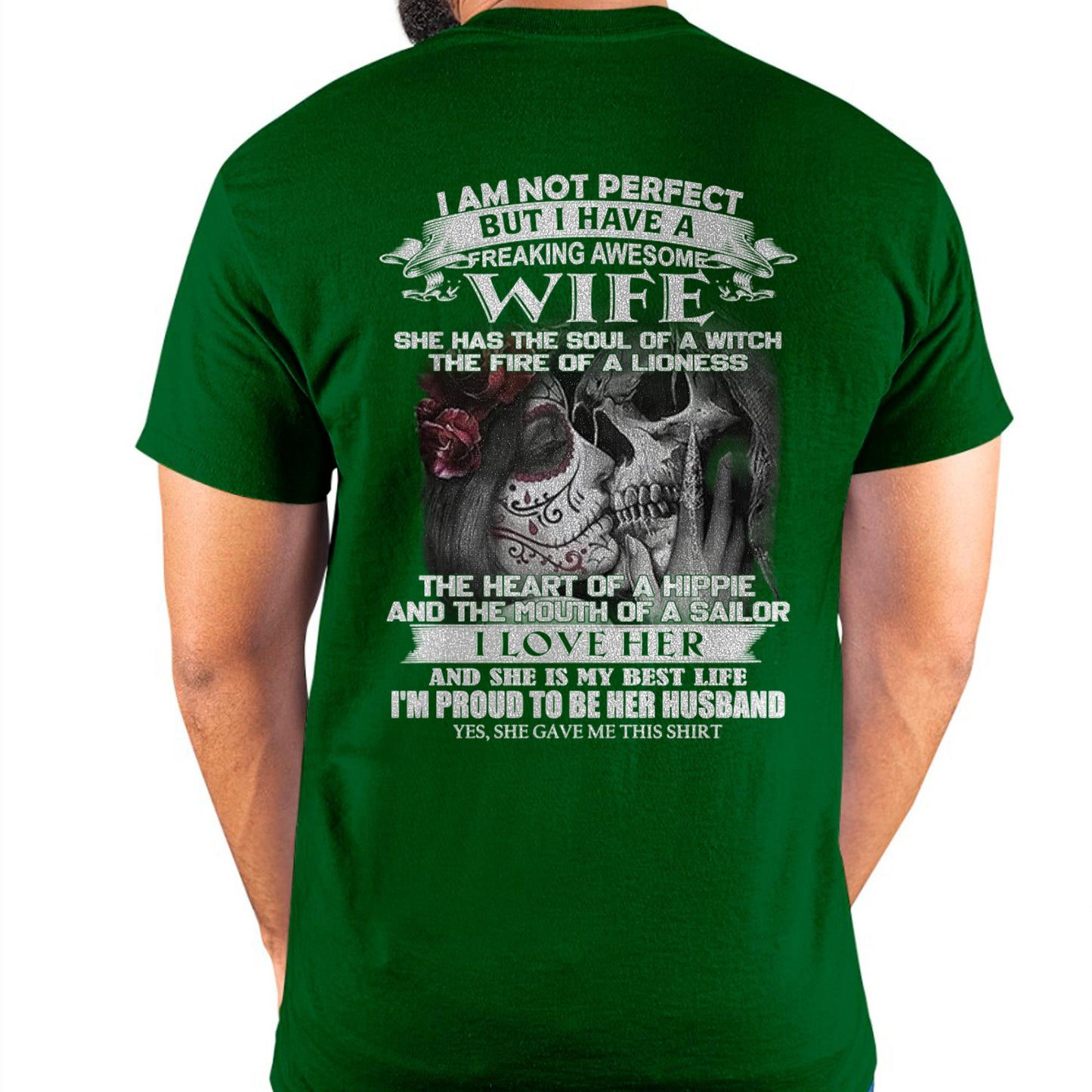 I Am Not Perfect But I Have A Freaking Awesome Wife - Gift For Husband From Wife - TOP00 (SKU06-31-00)
