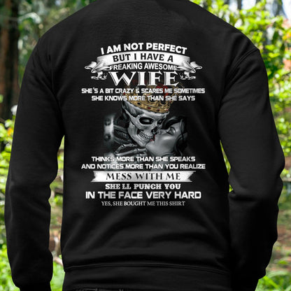 I Am Not Perfect But I Have A Freaking Awesome Wife - Gift For Husband From Wife - TOP00 (SKU06-34-00)