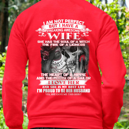 I Am Not Perfect But I Have A Freaking Awesome Wife - Gift For Husband From Wife - TOP00 (SKU06-31-00)