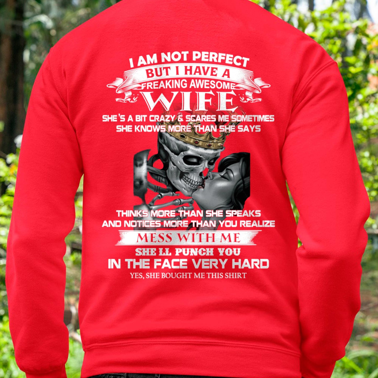 I Am Not Perfect But I Have A Freaking Awesome Wife - Gift For Husband From Wife - TOP00 (SKU06-34-00)