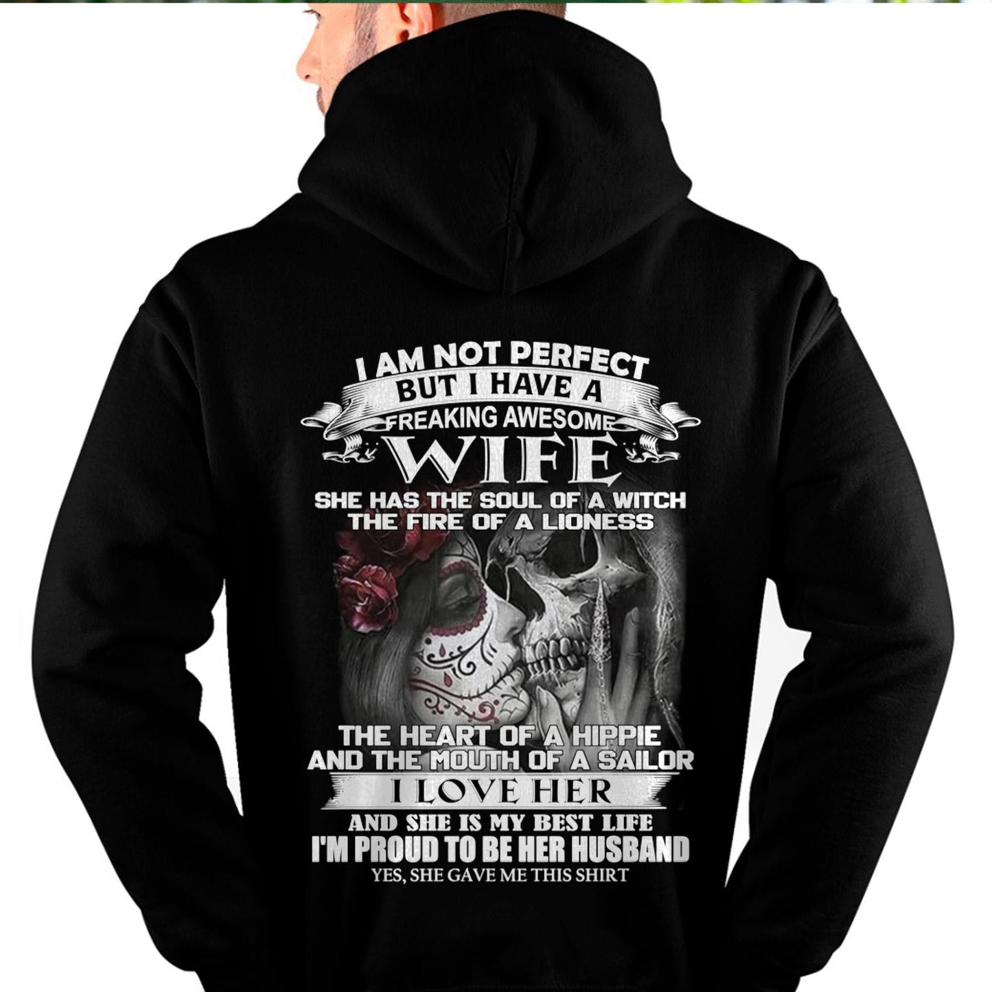 I Am Not Perfect But I Have A Freaking Awesome Wife - Gift For Husband From Wife - TOP00 (SKU06-31-00)