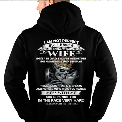 I Am Not Perfect But I Have A Freaking Awesome Wife - Gift For Husband From Wife - TOP00 (SKU06-34-00)