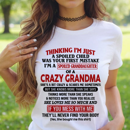 TOP00 - Spoiled Granddaughter Of A Crazy Grandma - Birthday Gift From Grandma (SKU2605-377-00)