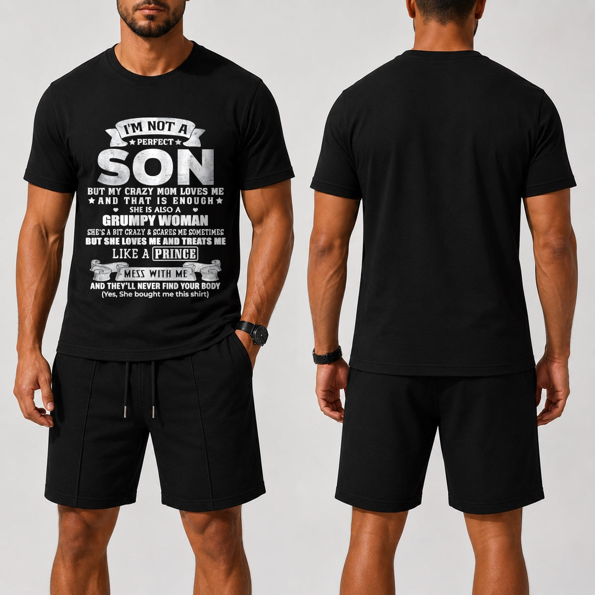 I'm Not A Perfect Son But My Crazy Mom Love Me - Birthday Gift From Mom / Woman - TOP00 A09-739