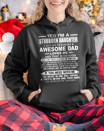 Yes I’m A Stubborn Daughter T-Shirt – Birthday Gift From Dad / Man - top00 (SKU11-34-00)