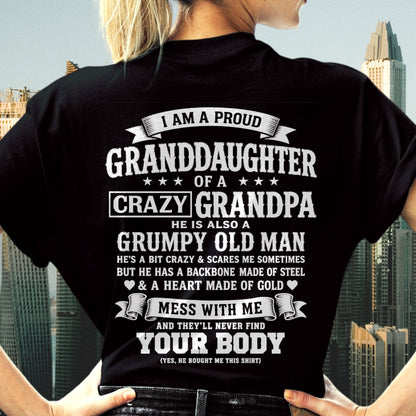 TOP00 - I AM A PROUD GRANDDAUGHTER OF A CRAZY GRANDPA - Birthday Gift From Grandpa - (SKU2606-67-00)
