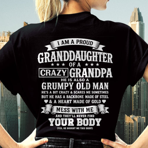 TOP00 - I AM A PROUD GRANDDAUGHTER OF A CRAZY GRANDPA - Birthday Gift From Grandpa - (SKU2606-67-00)