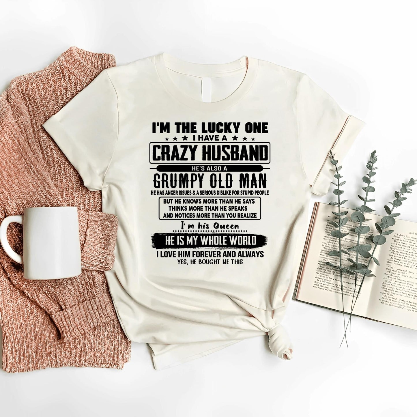 I am Lucky One I Have A Crazy Husband - Gift for Wife From Husband - TOP00 (SKUT-LUCKYONE-00)