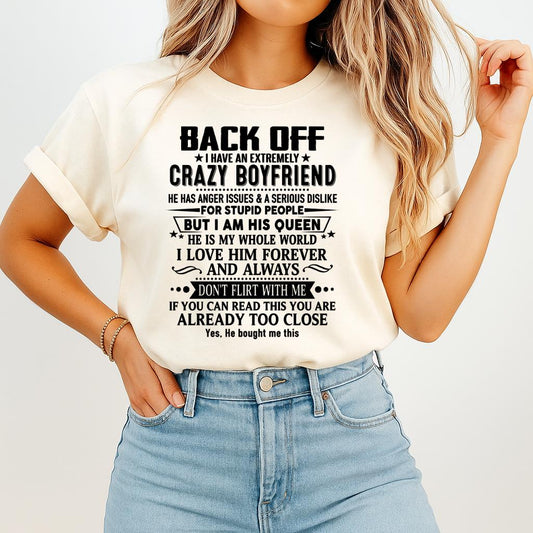 Back Off I Have An Extremely Crazy Boyfriend - - Gift For Wife From Husband - TOP00 (SKUT-BACKOFF-00)