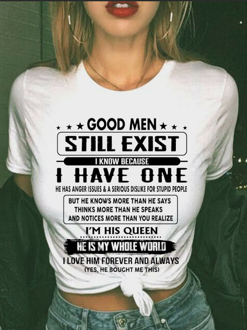 Good men Still Exist - gift for your girlfriend, wife from Husband - TOP00 (SKU-GM-00)
