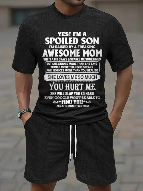 TOP00 - YES! I'M A SPOILED SON I'M RAISED BY A FREAKING AWESOME MOM - Birthday Gift From Mom / Woman A09-739