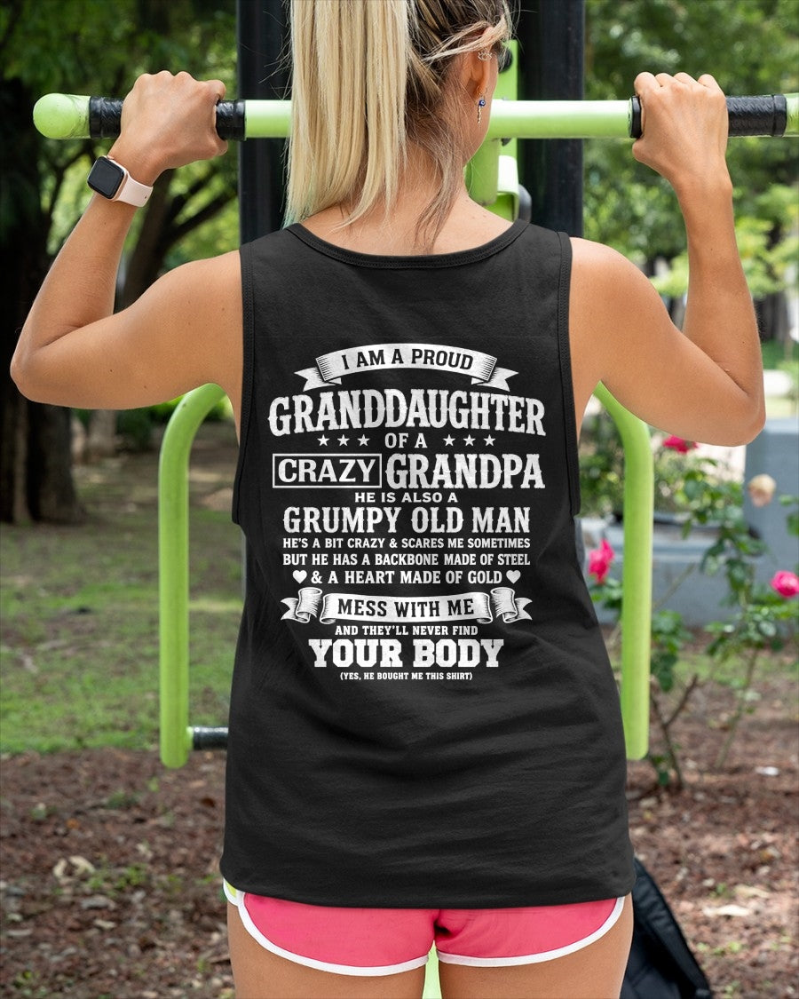 TOP00 - I AM A PROUD GRANDDAUGHTER OF A CRAZY GRANDPA - Birthday Gift From Grandpa - (SKU2606-67-00)