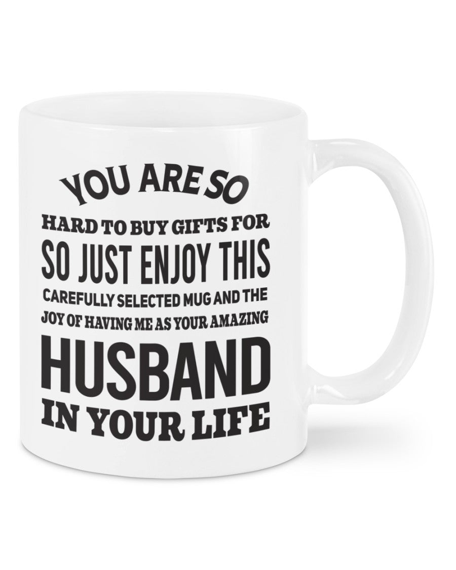 FUNNY MUG FOR YOUR WIFE - PERFECT GIFT FOR VALENTINE'S DAY - GIFT FROM HUSBAND TOP00 (SKU12-327)